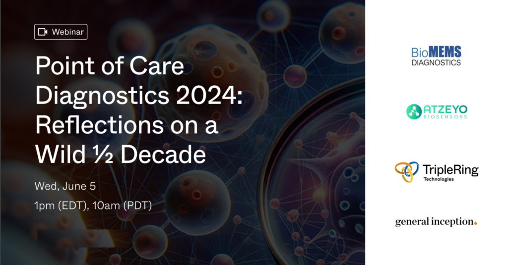 Point of Care Diagnostics 2024: Reflections on a Wild ½ Decade  